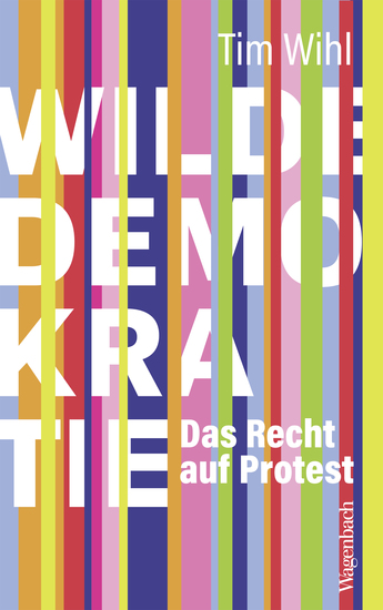 Wilde Demokratie - Das Recht auf Protest - cover