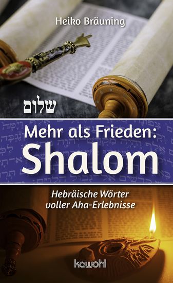 Mehr als Frieden: Shalom - Hebräische Wörter voller Aha-Erlebnisse - cover