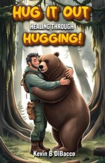 HUG IT OUT - Healing Through Hugging - cover