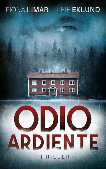 Odio ardiente - Novela negra policíaca crimen y misterio - cover