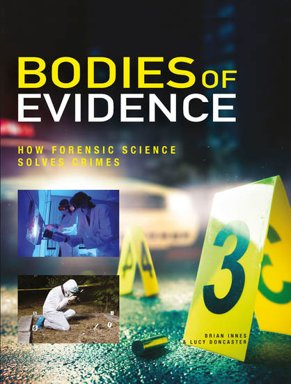 Bodies of Evidence - How Forensic Science Solves Crimes - cover