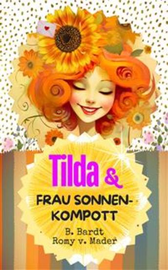Tilda & Frau Sonnenkompott - cover