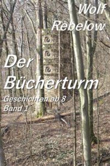 Der Bücherturm 1 - Geschichten - cover