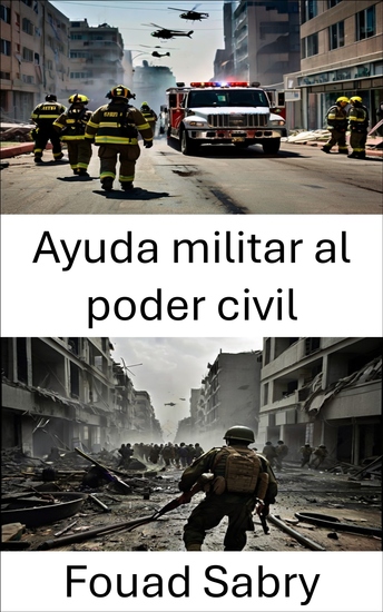 Ayuda militar al poder civil - Fortalecimiento de la seguridad nacional y el orden público - cover