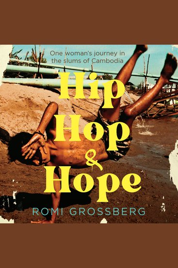 Hip Hop & Hope - One woman's journey in the slums of Cambodia - cover