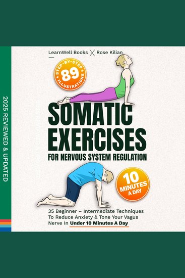 Somatic Exercises For Nervous System Regulation - 35 Beginner – Intermediate Techniques To Reduce Anxiety & Tone Your Vagus Nerve In Under 10 Minutes A Day - cover