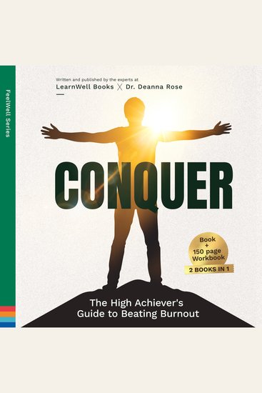 Conquer - The High Achiever's Guide To Beating Burnout - cover