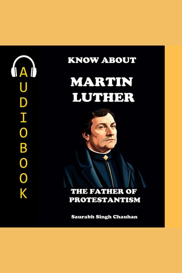 Know about "martin luther" - the father of protestantism - cover