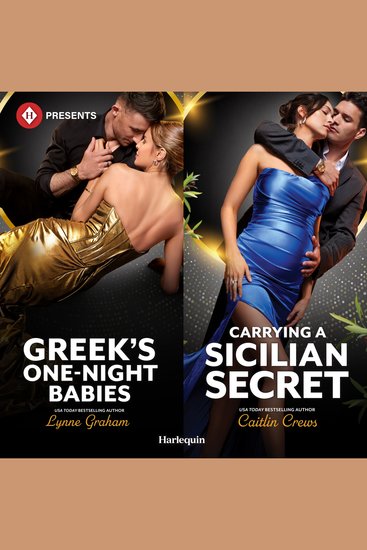 Greek's One-Night Babies & Carrying a Sicilian Secret - cover