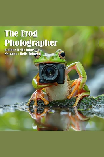 The Frog Photographer - cover