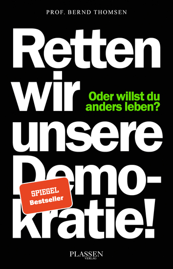 Retten wir unsere Demokratie! - Oder willst du anders leben? - cover