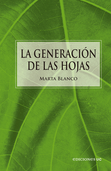 La generación de las hojas - cover