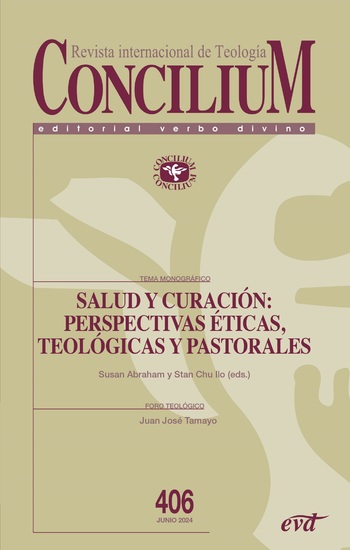 Salud y curación: perspectivas ética teológica y pastoral - Concilium 406 - cover