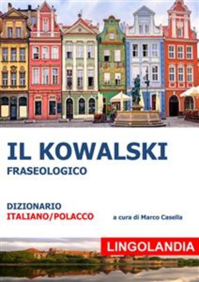 Il Kowalski - Il grande dizionario delle espressioni polacche - cover