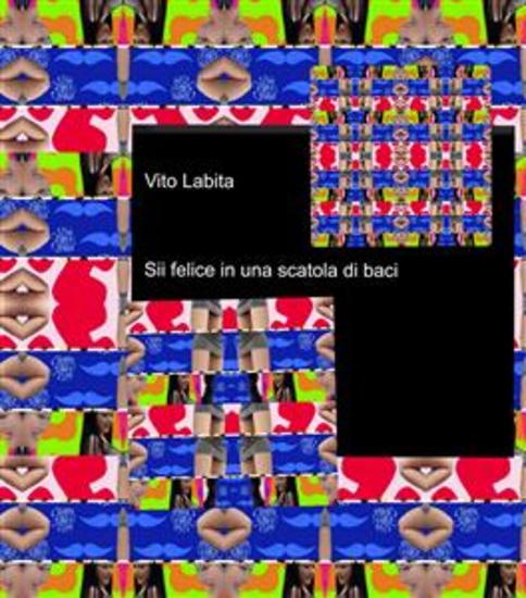 Sii felice in una scatola di baci - cover