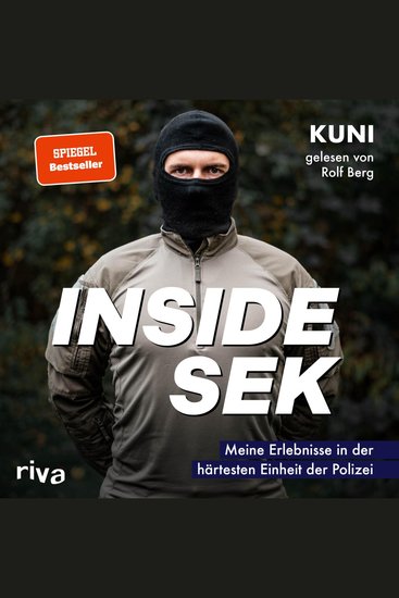Inside SEK - Meine Erlebnisse in der härtesten Einheit der Polizei | Spektakuläre und authentische Einblicke in den Alltag der Elitekräfte beim Spezialeinsatzkommando - cover