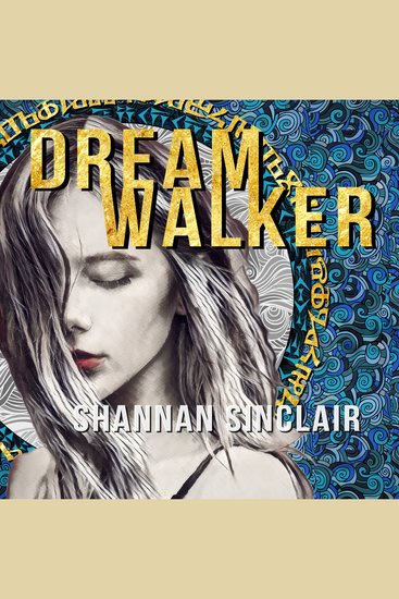 Dream Walker - Episode 1 of the Walker Saga - cover