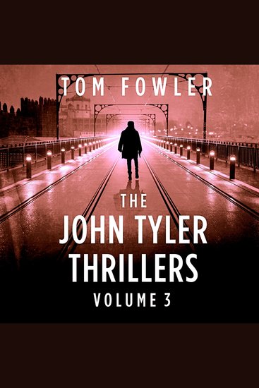 The John Tyler Thrillers - Volume 3 - cover