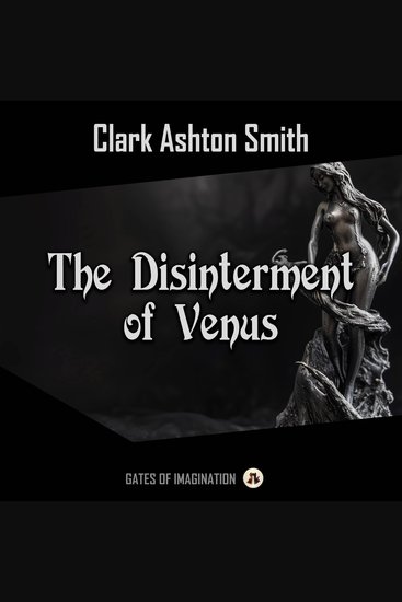 The Disinterment of Venus - cover