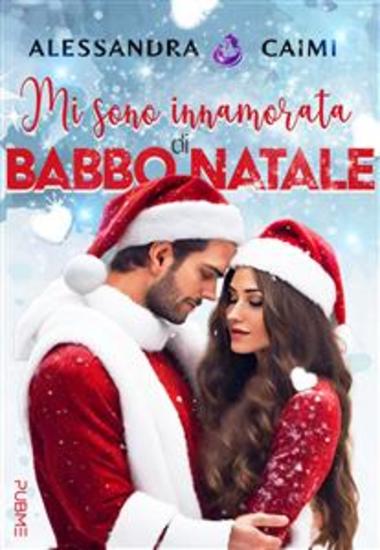 Mi sono innamorata di Babbo Natale - cover