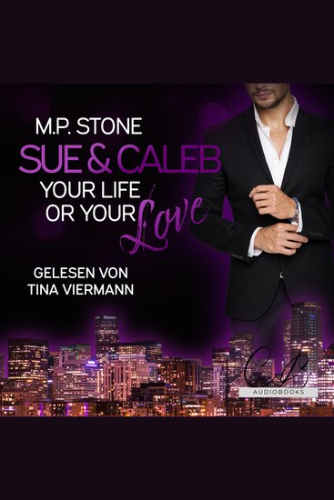 Sue und Caleb: Your Life or your Love - cover
