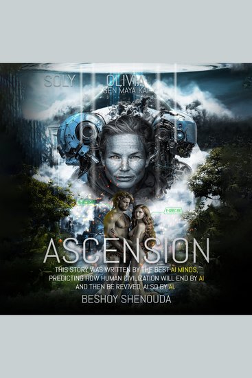 Ascension: Humanity's Uprising Against AI A Gripping Tale of Humanity's Rise After the AI Downfall - Thrilling Sci-Fi Adventure of Sacrifice and Hope - cover