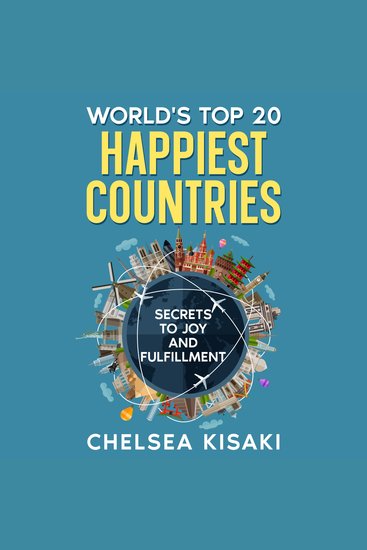 World's Top 20 Happiest Countries: Secrets to Joy and Fulfillment - cover