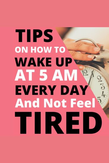 How to wake up at 5 am and achieve your goal without getting tired - cover