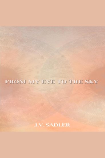 From My Eye To The Sky - cover