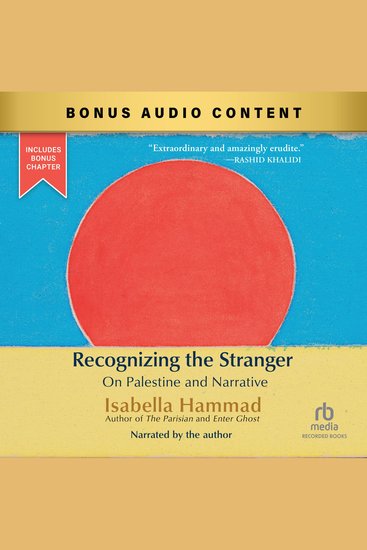 Recognizing the Stranger - On Palestine and Narrative - cover