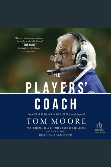 The Players’ Coach - Fifty Years Making the NFL’s Best Better (From Bradshaw to Manning Brady and Beyond) - cover