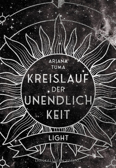Kreislauf der Unendlichkeit - Light - Band 2 des Science Fantasy Epos rund um fremde Planeten Freundschaft und alte Magie - cover