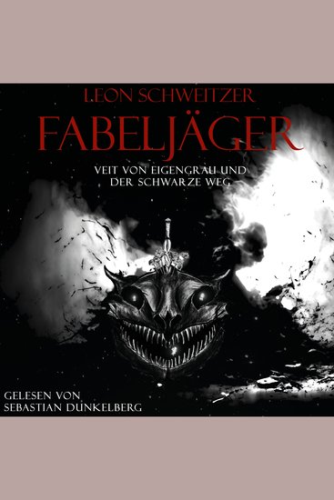 Fabeljäger - Veit von Eigengrau und der schwarze Weg - cover