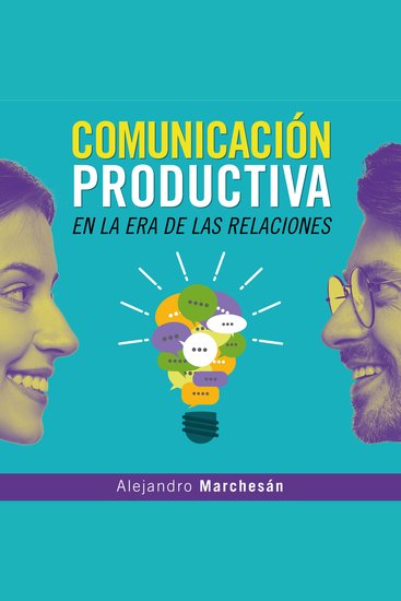 Comunicación Productiva en la Era de las Relaciones - cover