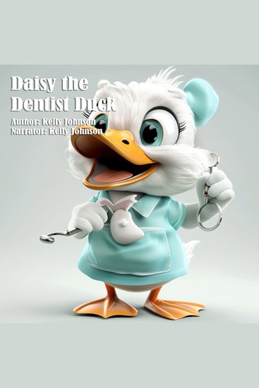 Daisy the Dentist Duck - cover