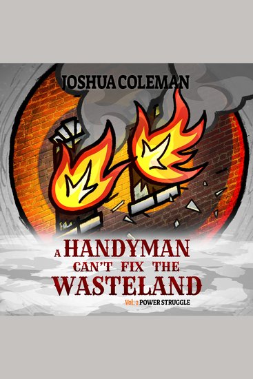 A Handyman Can't Fix The Wasteland Vol 2 - Power Struggle - cover