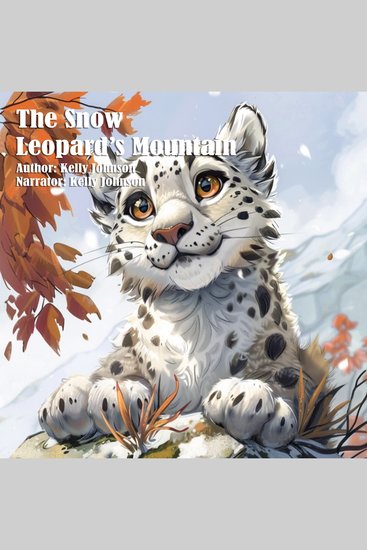 The Snow Leopard's Mountain - cover