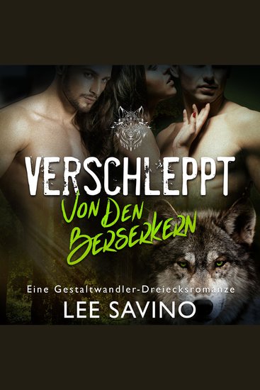 Verschleppt von den Berserkern - eine Gestaltwandler-Dreiecksromanze - cover