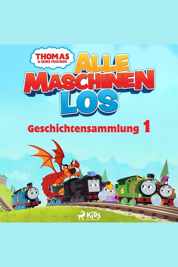 Thomas und seine Freunde - Alle Maschinen los - Geschichtensammlung 1 - cover
