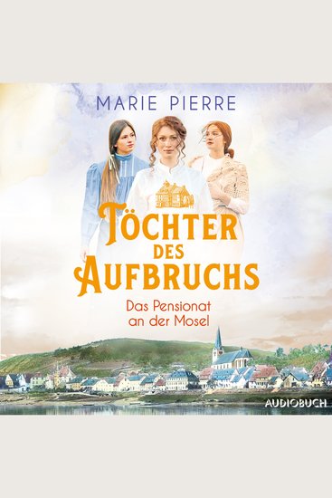 Töchter des Aufbruchs - Roman - cover