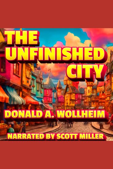 The Unfinished City - cover
