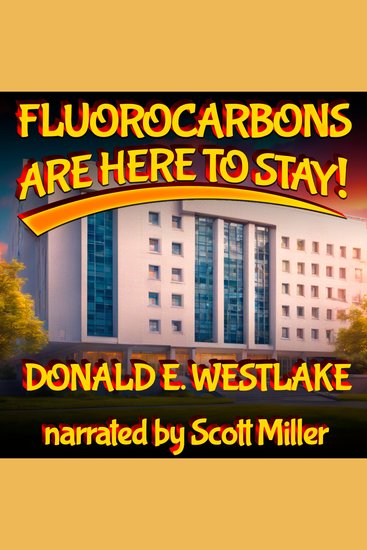 Fluorocarbons Are Here To Stay! - cover