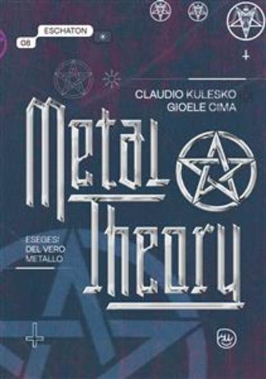 Metal Theory - Esegesi del vero metallo - cover