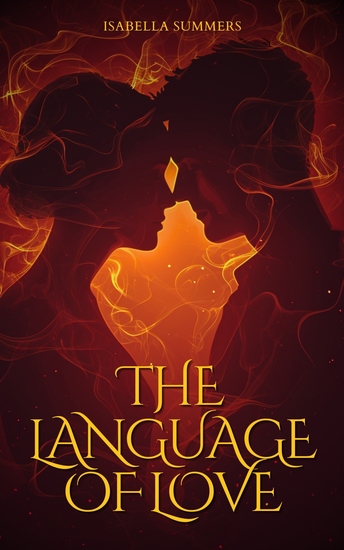The Language of Love: Discover How to Speak Directly to Your Partner’s Heart - cover
