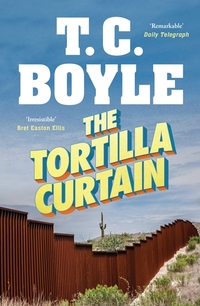 The Tortilla Curtain Read Book Online