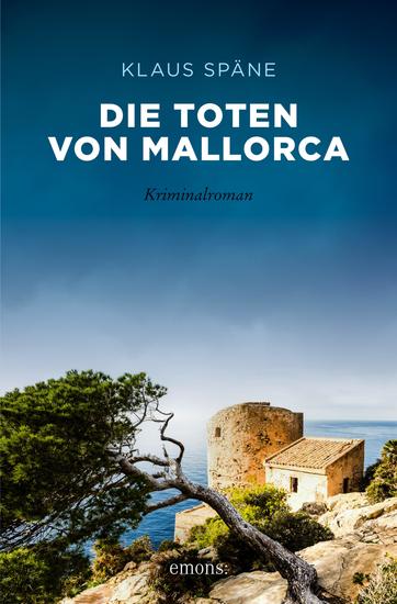 Die Toten von Mallorca - Kriminalroman - cover