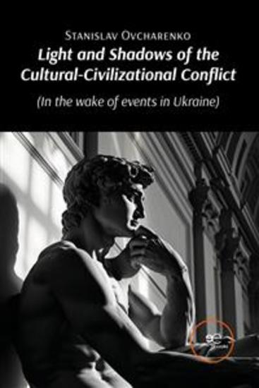 Light and shadows of the Cultural - Civilizational Conflict - cover