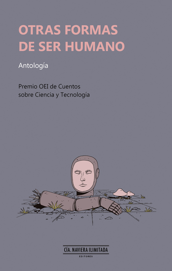 Otras formas de ser humano - Antología Premio OEI de Cuentos sobre Ciencia y Tecnología - cover