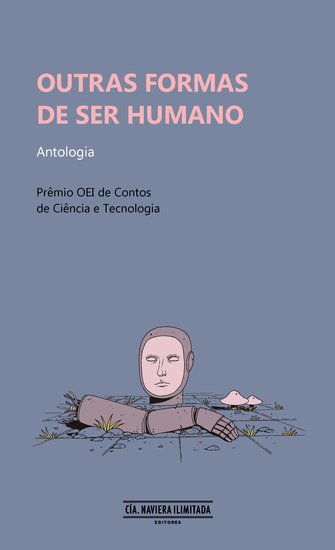 Outras formas de ser humano - Antologa Prêmio OEI de Contos de Ciência e Tecnologia - cover