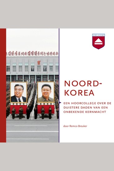 Noord-Korea - Een hoorcollege over de duistere daden van een onbekende kernmacht - cover